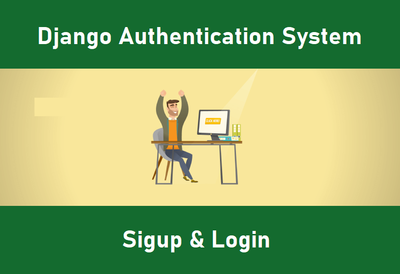 Login and Signup || Django Authentication System || User Model in Django