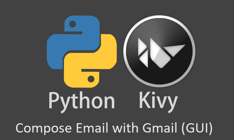 Python GUI using Kivy || Email Compose Application