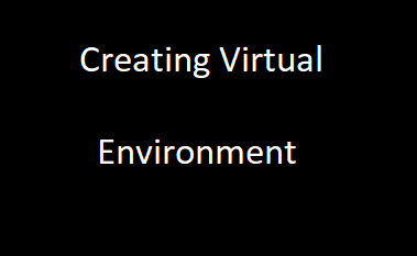 Python Installation For Project || Virtual Environment